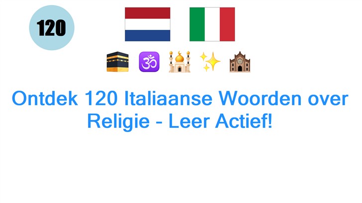 Ontdek 120 Italiaanse Woorden over Religie - Leer Actief!